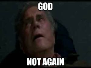 Uncle Ben meme - "God, not again..."